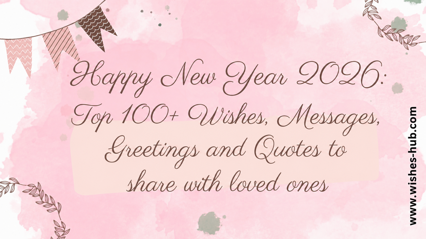 Happy New Year 2026: Top 100+ Wishes, Messages, Greetings and Quotes to share with loved ones