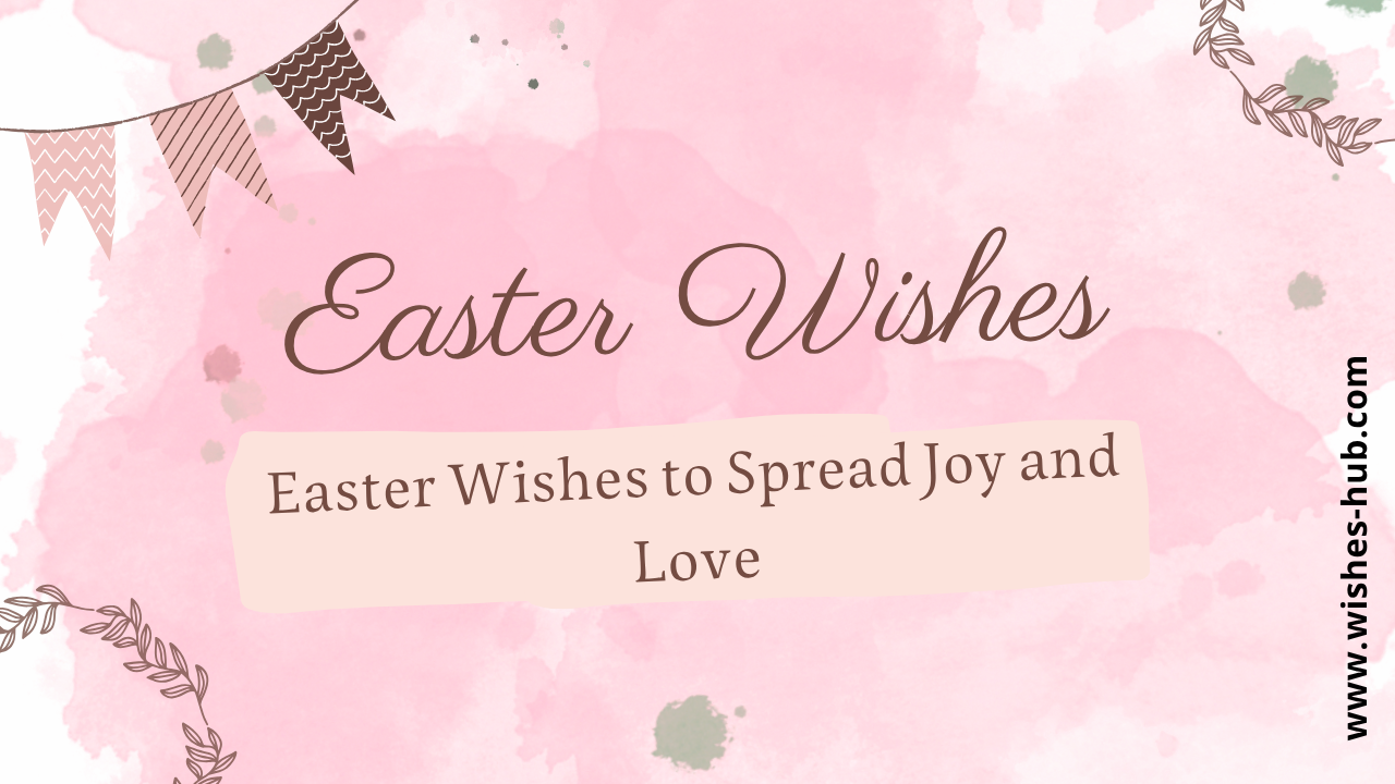 Easter Wishes