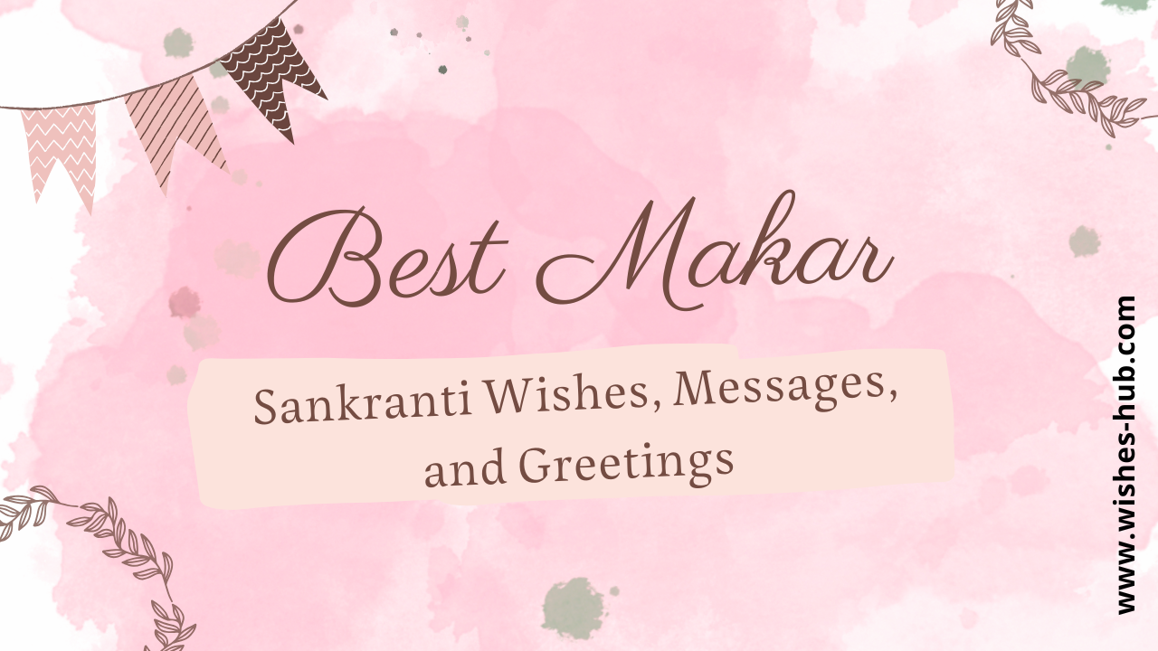 Sankranti Wishes, Messages, and Greetings